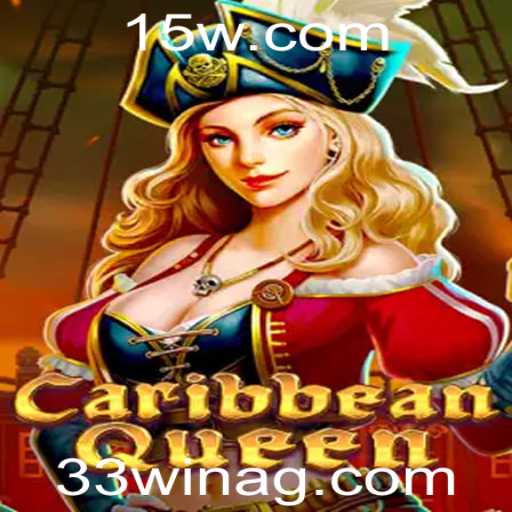 Descubra o Fascinante Mundo de CaribbeanQueen com 33win