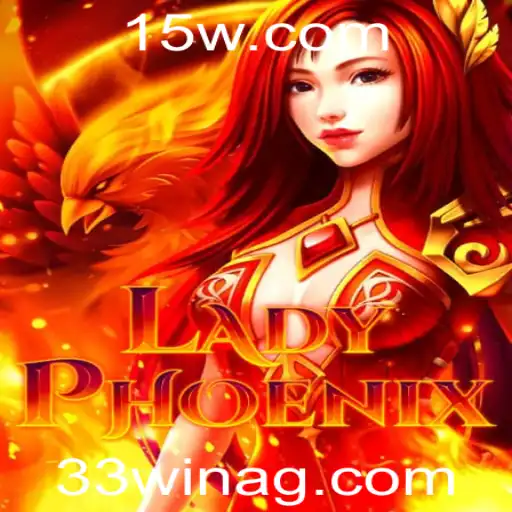 Descubra o Fascinante Mundo de LadyPhoenix: Estratégia e Aventura no Jogo de Sucesso 33win